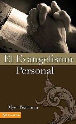 El Evangelismo Personal - Myer Pearlman - cover