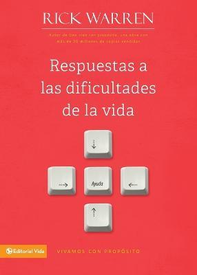 Respuestas a Las Dificultades de la Vida - Rick Warren - cover