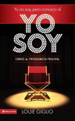 Yo no soy, pero conozco al Yo Soy Softcover I Am Not, but I Know I Am