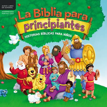 La Biblia para principiantes