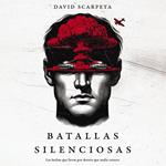 Batallas silenciosas