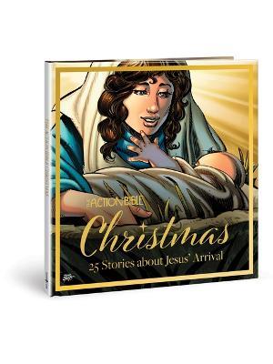The Action Bible Christmas: 25 Stories about Jesus' Arrival - cover