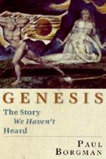 Genesis: The Story We Haven't Heard