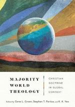 Majority World Theology – Christian Doctrine in Global Context
