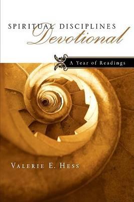 Spiritual Disciplines Devotional: A Year of Readings - Valerie E Hess - cover