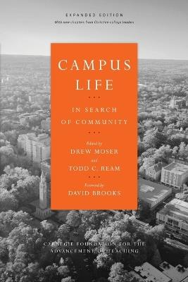 Campus Life – In Search of Community - Carnegie Founda Teaching,Drew Moser,Todd C. Ream - cover