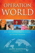 Operation World – The Definitive Prayer Guide to Every Nation