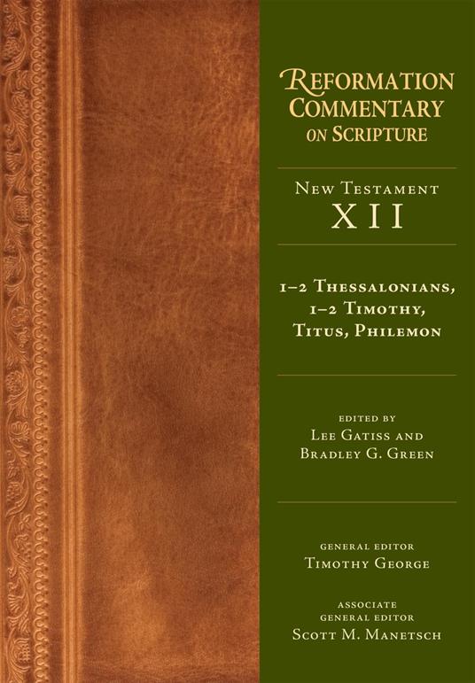 1-2 Thessalonians, 1-2 Timothy, Titus, Philemon - Bradley G. Green,Lee Gatiss - ebook