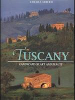 Tuscany - Landscape of art and beauty