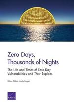 Zero Days, Thousands of Nights: The Life and Times of Zero-Day Vulnerabilities and Their Exploits