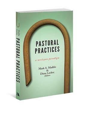 Pastoral Practices: A Wesleyan Paradigm - cover