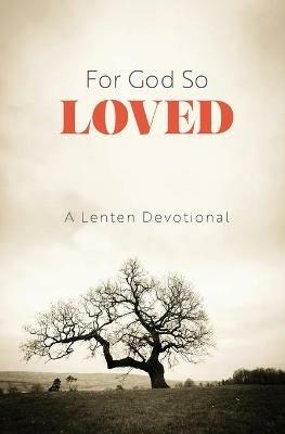 For God So Loved - Jeren Rowell,Samantha Chambo,Tara Beth Leach - cover