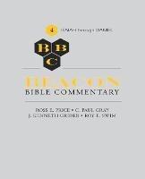 Beacon Bible Commentary, Volume 4: Isaiah through Daniel - Roy E Swim,Ross E Price,C Paul Gray - cover