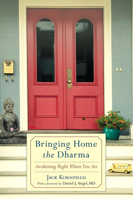 Bringing Home the Dharma