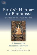 Buton's History of Buddhism in India and Its Spread to Tibet