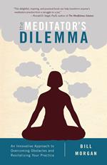 The Meditator's Dilemma