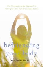 Befriending Your Body