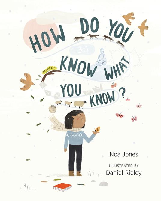How Do You Know What You Know? - Noa Jones,Daniel Rieley - ebook