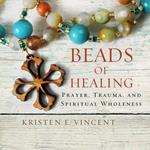 Beads of Healing