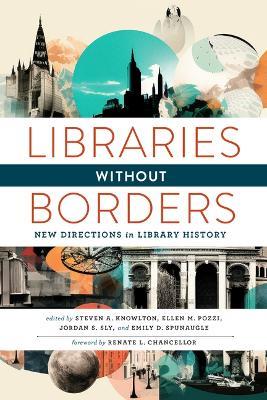 Libraries Without Borders: New Directions in Library History - cover