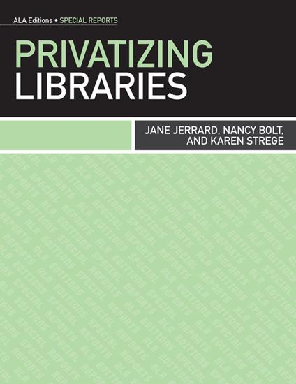 Privatizing Libraries