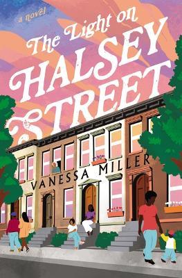 The Light on Halsey Street - Vanessa Miller - cover