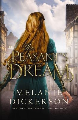 The Peasant's Dream - Melanie Dickerson - cover