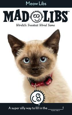 Meow Libs: World's Greatest Word Game - Mad Libs - cover