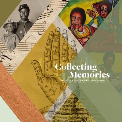 Collecting Memories: Treasures from the Library of Congress - Carla D. Hayden,Library of Congress - cover