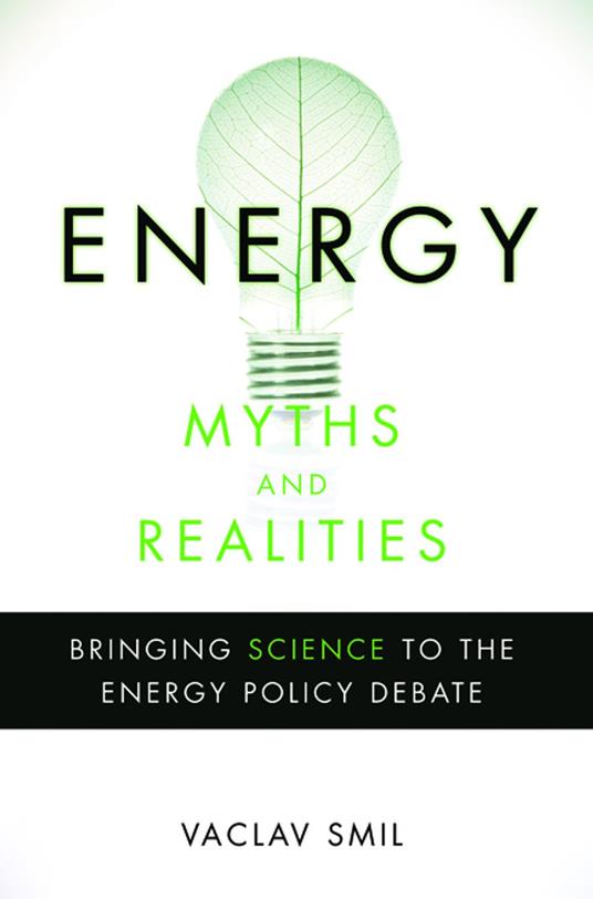 Energy Myths and Realities