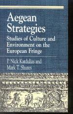 Aegean Strategies: Studies of Culture and Environment on the European Fringe