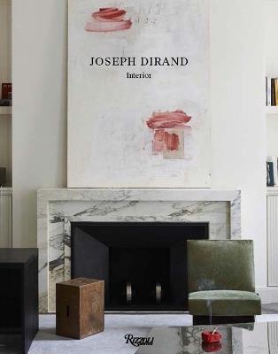 Joseph Dirand: Interior - Joseph Dirand - cover