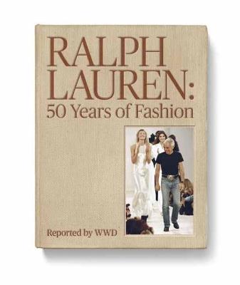 WWD Fifty Years of Ralph Lauren - WWD - Libro in lingua inglese - Rizzoli  International Publications - | IBS