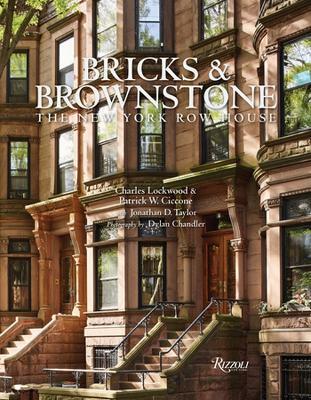 Bricks and Brownstone: The New York Row House - Charles Lockwood,Patrick W. Ciccone - cover