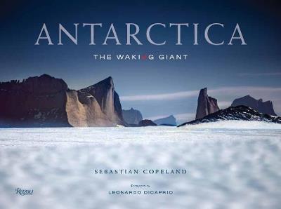 Antarctica: The Waking Giant - Sebastian Copeland - cover