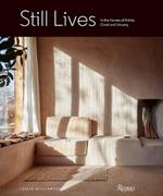 Still Lives: In the Homes of Artists, Great and Unsung