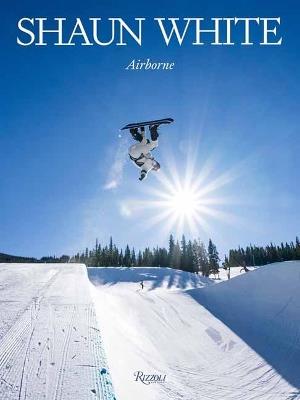 Shaun White: Airborne - Shaun White - cover