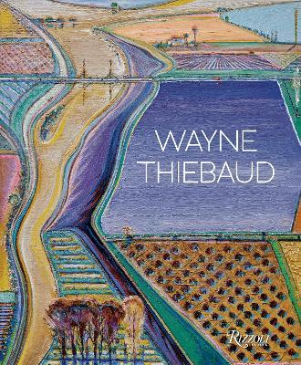 Wayne Thiebaud: Updated Edition - Kenneth Baker,Nicholas Fox Weber - cover