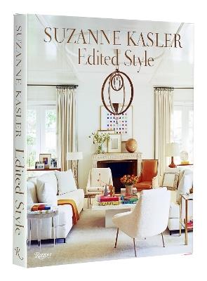 Suzanne Kasler: Edited Style - Suzanne Kasler,Clinton Smith - cover