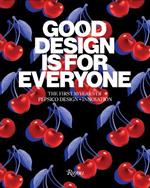 Good Design Is for Everyone: The First 10 Years of PepsiCo Design + Innovation