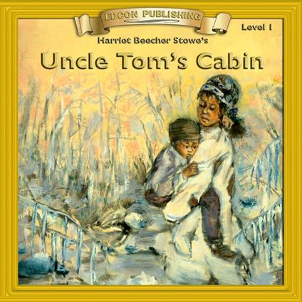 Uncle Tom's Cabin