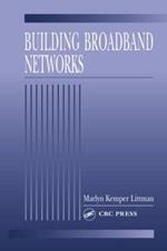 Building Broadband Networks