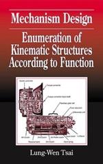 Mechanism Design: Enumeration of Kinematic Structures According to Function