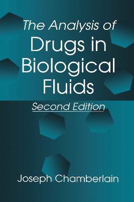 The Analysis of Drugs in Biological Fluids - Joseph Chamberlain - cover