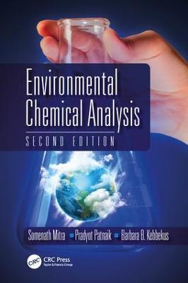 Environmental Chemical Analysis - S. Mitra,Pradyot Patnaik,B.B. Kebbekus - cover