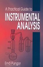 A Practical Guide to Instrumental Analysis