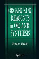 Organozinc Reagents in Organic Synthesis