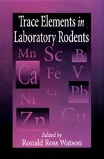 Trace Elements in Laboratory Rodents