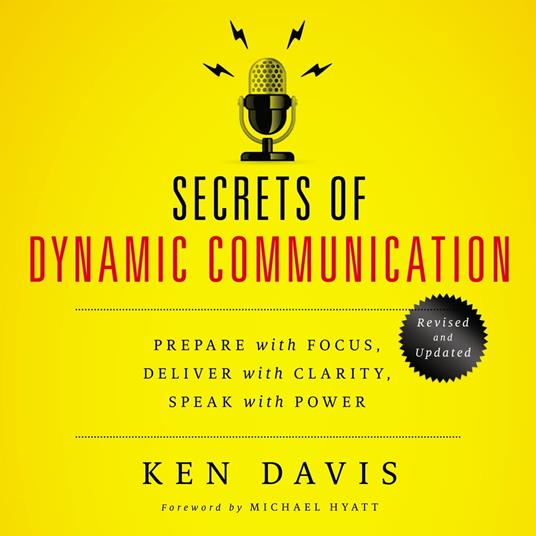 Secrets of Dynamic Communications