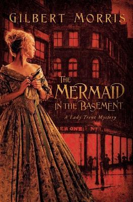 The Mermaid in the Basement - Gilbert Morris - cover